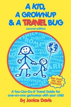 portada a kid, a grown up & a travel bug (en Inglés)