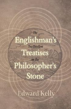 portada The Englishman's Two Excellent Treatises on the Philosopher's Stone (en Inglés)