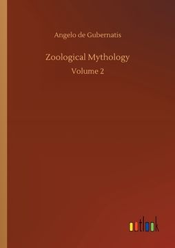 portada Zoological Mythology: Volume 2 
