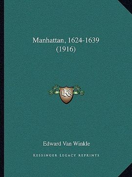 portada manhattan, 1624-1639 (1916) (en Inglés)