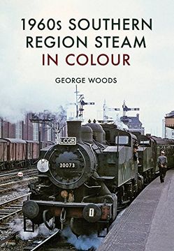 portada 1960s Southern Region Steam in Colour (en Inglés)