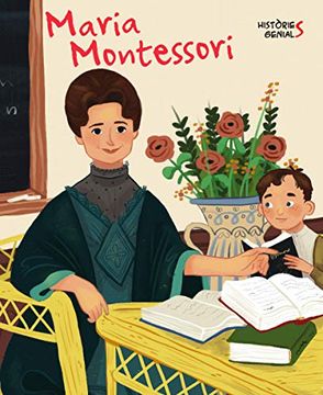 portada Maria Montessori. Histories Genials (Vvkids) (Vvkids Llibres per Saber-Ne Més) 