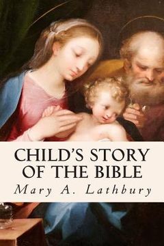 portada Child's Story of the Bible (in English)