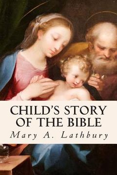 portada Child's Story of the Bible (en Inglés)