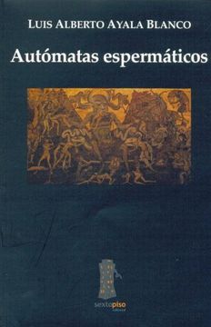 portada Automatas Espermaticos (in Spanish)