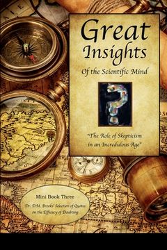 portada Great Insights of the Scientific Mind: The Role of Skepticism in an Incredulous Age