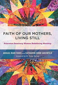 portada Faith of Our Mothers, Living Still (en Inglés)