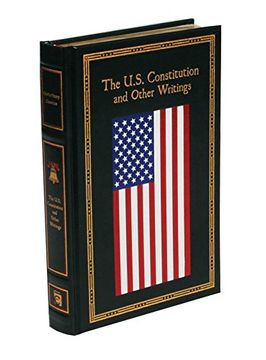 portada U.S. Constitution and Other Writings (Leather-bound Classics)