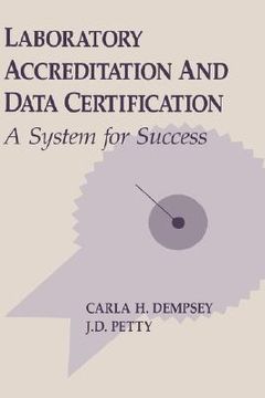 portada laboratory accreditation and data certification: a system for success (en Inglés)