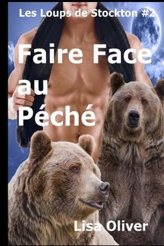 portada Faire Face au Peche: Volume 2 (Les Loups de Stockton)