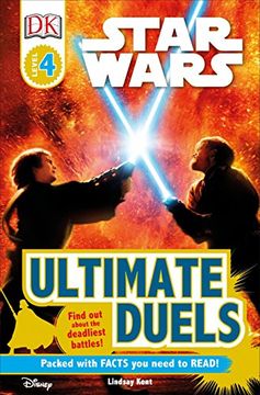 portada Dk Readers l4: Star Wars: Ultimate Duels: Find out About the Deadliest Battles! (Star Wars: Dk Readers, Level 4) (en Inglés)