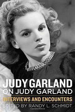 portada Judy Garland on Judy Garland: Interviews and Encounters (Musicians in Their own Words) (en Inglés)