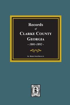 portada Records of Clarke County, Georgia, 1801-1819. (en Inglés)