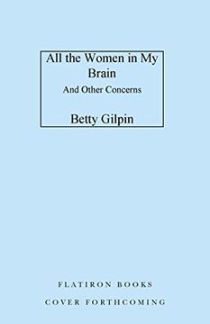 portada All the Women in my Brain: And Other Concerns (in English)