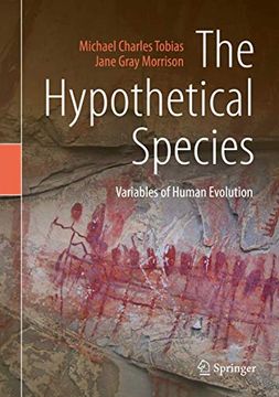 portada The Hypothetical Species: Variables of Human Evolution (en Inglés)