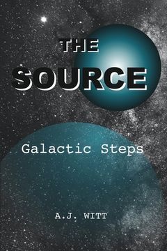 portada The Source: Galactic Steps (en Inglés)