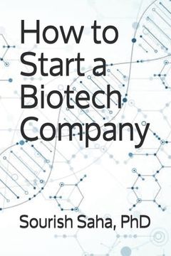 portada How to Start a Biotech Company (en Inglés)