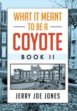 portada what it meant to be a coyote book ii (en Inglés)