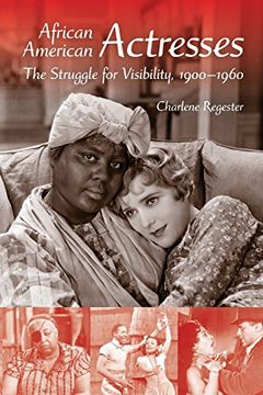 portada African American Actresses: The Struggle for Visibility, 1900-1960 (in English)
