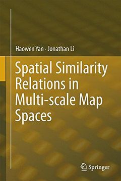 portada Spatial Similarity Relations in Multi-scale Map Spaces