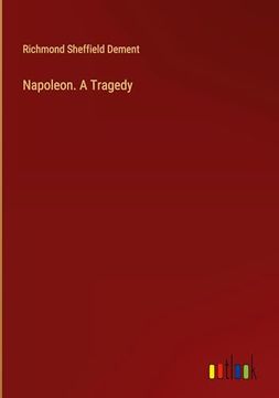 portada Napoleon. A Tragedy
