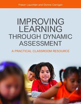 portada Improving Learning Through Dynamic Assessment: A Practical Classroom Resource (en Inglés)