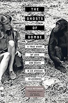 portada The Ghosts of Gombe: A True Story of Love and Death in an African Wilderness (en Inglés)