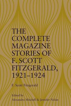 portada The Complete Magazine Stories of f. Scott Fitzgerald, 1921-1924 (en Inglés)
