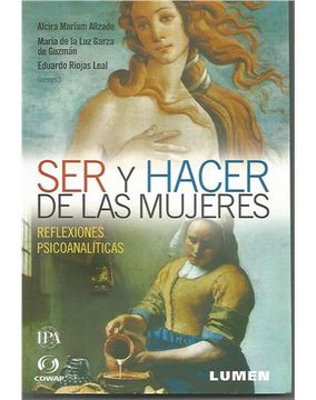 portada Ser y Hacer de las Mujeres Reflexiones Psicoanaliticas (in Spanish)