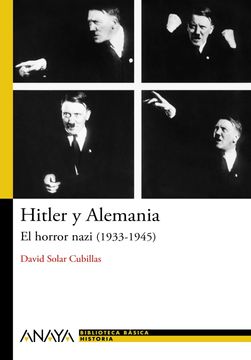 portada Hitler y Alemania: El Horror Nazi (1933-1945) (Historia y Literatura - Nueva Biblioteca Básica de Historia)