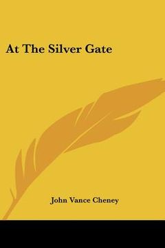 portada at the silver gate (en Inglés)