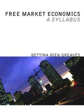 portada Free Market Economics: A Syllabus