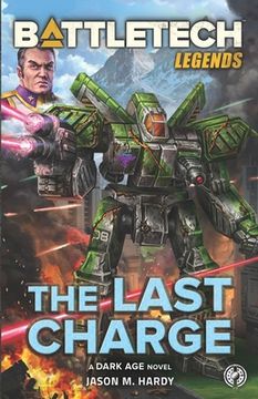 portada BattleTech Legends: The Last Charge (en Inglés)