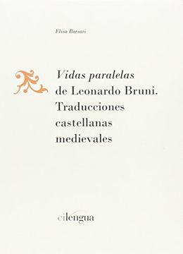 portada Vidas paralelas de Leonardo Bruni. Traducciones castellanas medievales.