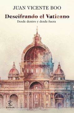 portada Descifrando el Vaticano: Desde Dentro y Desde Fuera