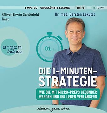 portada Die 1-Minuten-Strategie: Wie sie mit Micro-Preps Gesünder Werden und ihr Leben Verlängern | Spiegel Bestseller-Autor (en Alemán)