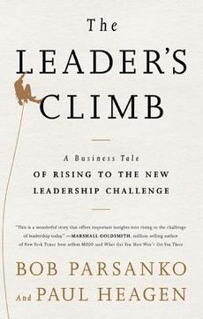 portada Leader's Climb: A Business Tale of Rising to the New Leadership Challenge (en Inglés)