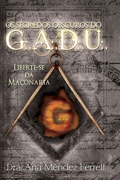 portada Os segredos obscuros do G.A.D.U. (en Portugués)