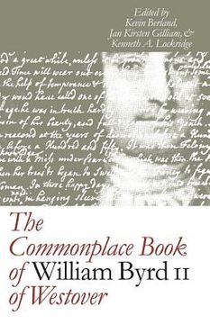 portada The Commonplace Book of William Byrd II of Westover (en Inglés)