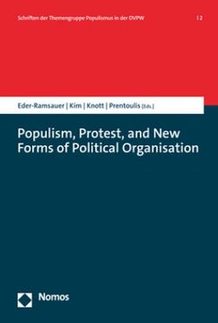 portada Populism, Protest, and new Forms of Political Organisation (Schriften der Themengruppe Populismus in der Dvpw) (en Inglés)