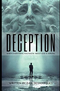 portada Deception: When Everything you Know About god is Wrong 