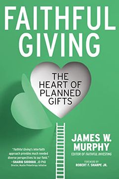 portada Faithful Giving: The Heart of Planned Gifts (en Inglés)