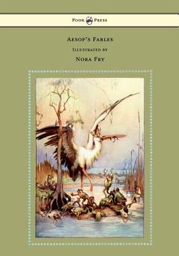 portada aesop's fables - illustrated by nora fry (en Inglés)