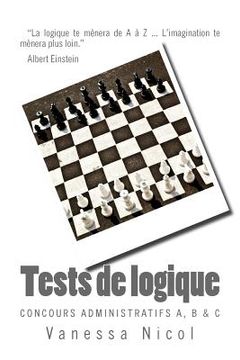 portada Tests de Logique: Concours Administratifs A, B & C (en Francés)