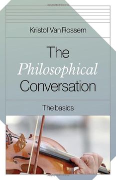 portada The Philosophical Conversation: The Basics (en Inglés)