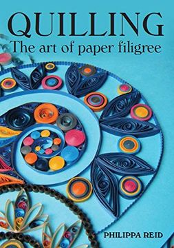 portada Quilling: The art of Paper Filigree (en Inglés)
