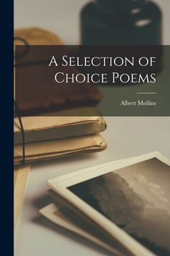 portada A Selection of Choice Poems [microform] (in English)