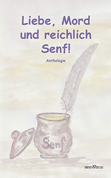 portada Liebe, Mord und Reichlich Senf! (en Alemán)
