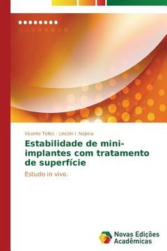 portada Estabilidade de mini-implantes com tratamento de superfície: Estudo in vivo (en Portugués)