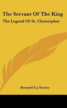 portada the servant of the king: the legend of st. christopher (en Inglés)